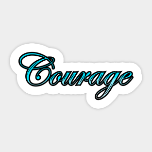 MINDSET - COURAGE Sticker